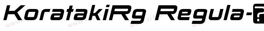 KoratakiRg Regula字体转换